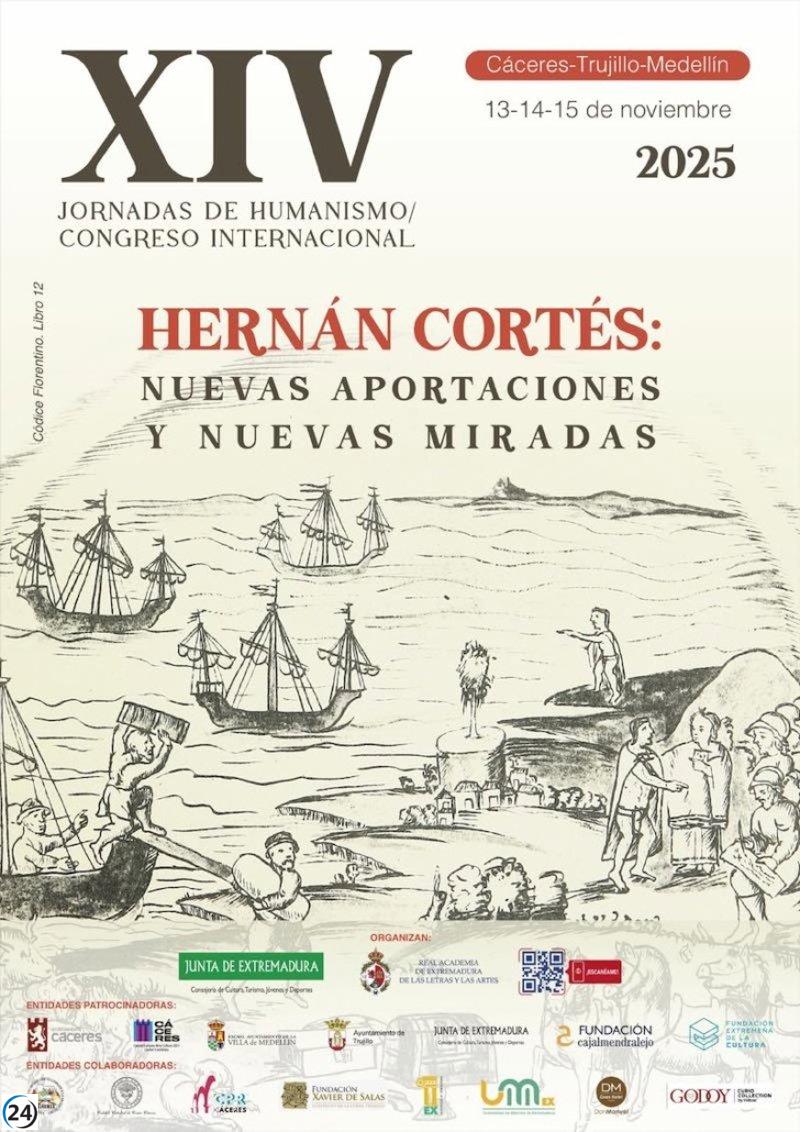 Congreso en Cáceres, Trujillo y Medellín abordará la figura de Hernán Cortés desde un enfoque científico y objetivo.